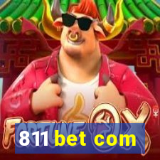 811 bet com